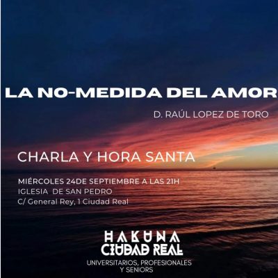 Hakuna – Charla y Hora Santa